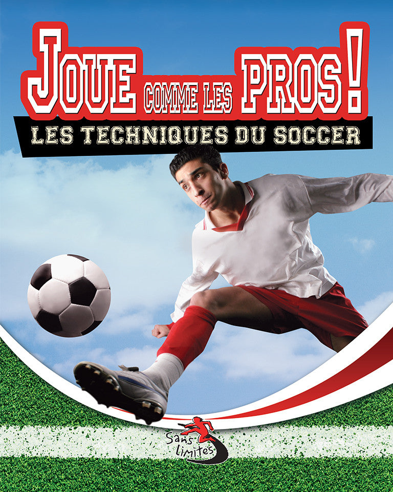 Apprendre à Jouer Football Apprendre les règles de Base du jeu et s'Amuser  en Pratiquant cet Excellent Sport (Paperback)