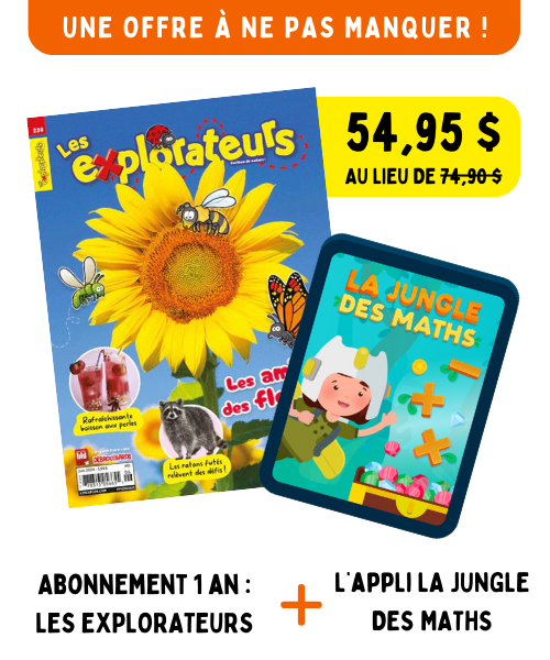 Abonnement 1 an : Les Explorateurs + L'appli La Jungle des Maths