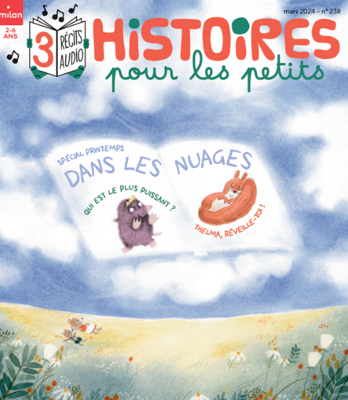 HISTOIRES POUR LES PETITS #238 - MARS 2024