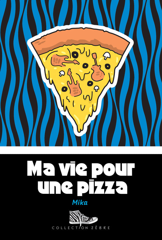 Ma vie pour une pizza