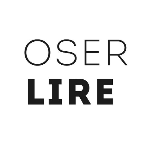 Oser lire