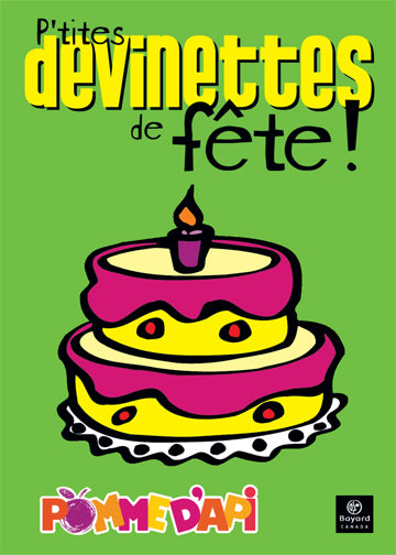 P'tites devinettes de fête!